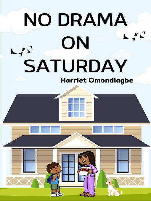 Title details for No Drama On Saturday by Harriet Omondiagbe - Available